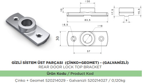 GIZLI SISTEM UST BRAKET GALVANIZLI
